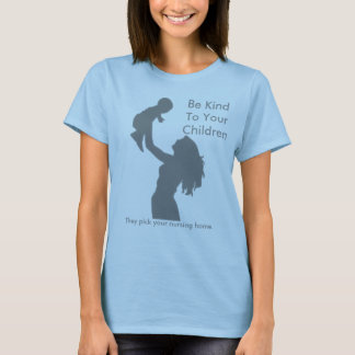 Var snäll till dina barn tee shirt