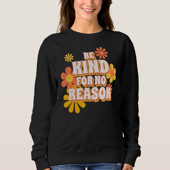 Var snäll utan anledning t shirt (Framsida)