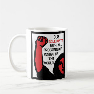Vår solidaritet med alla progressiva kvinnor kaffemugg