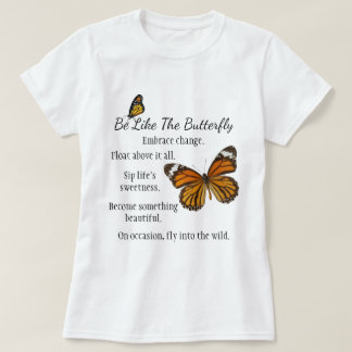 Var som en Butterfly Monarch-version T-Shirt
