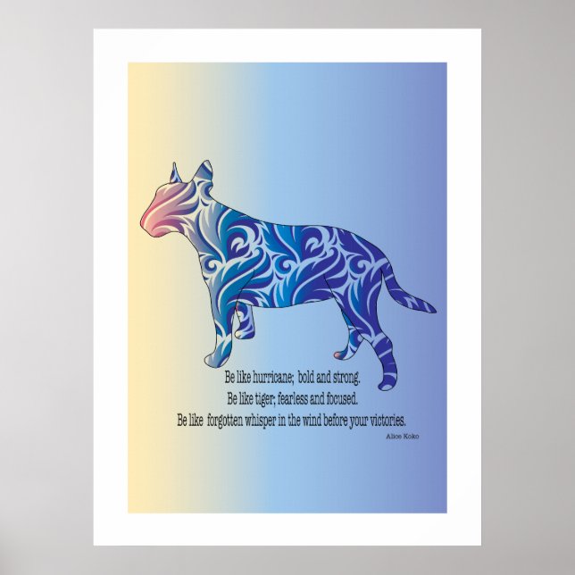 Var som orkan och tiger BULL TERRIER art Poster (Framsidan)