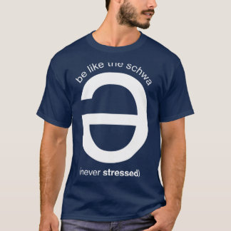 Var som Schwa-vänner T Shirt