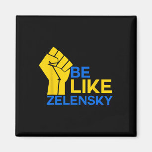 Var som Zelensky, stöd Ukraina för demokrati värld Magnet