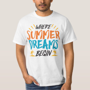 Var sommaren Dreams börjar i Tropical Paradise T Shirt