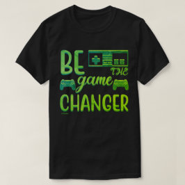 VAR SPELET FÖRÄNDRINGEN inspirerande spel T Shirt