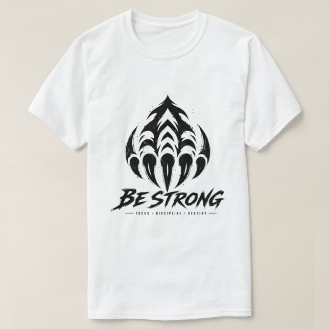Var Stark Fokus Disciplin Öde Klo Grafik T Shirt (Design framsida)