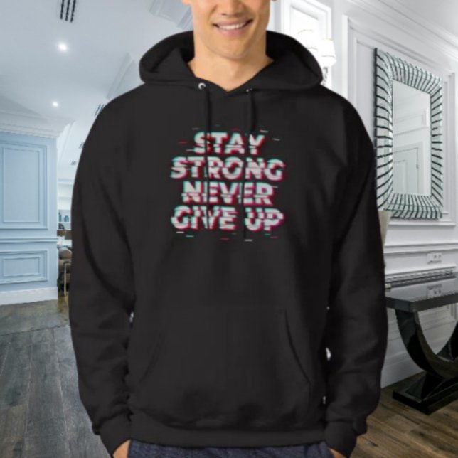 VAR STARK GE ALDRIG UPP Hoodie (Skapare uppladdad)