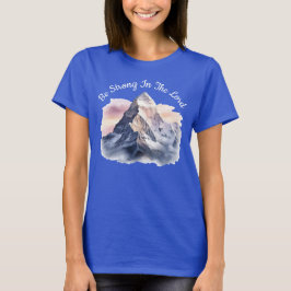 Var stark i Herren! T Shirt