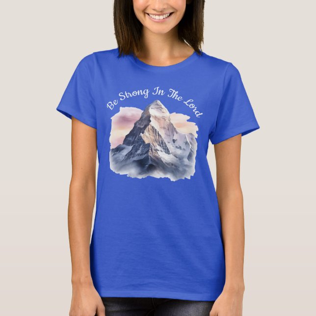 Var stark i Herren! T Shirt (Framsida)