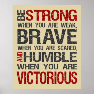 Var stark när du är svag när du Poster - Sand