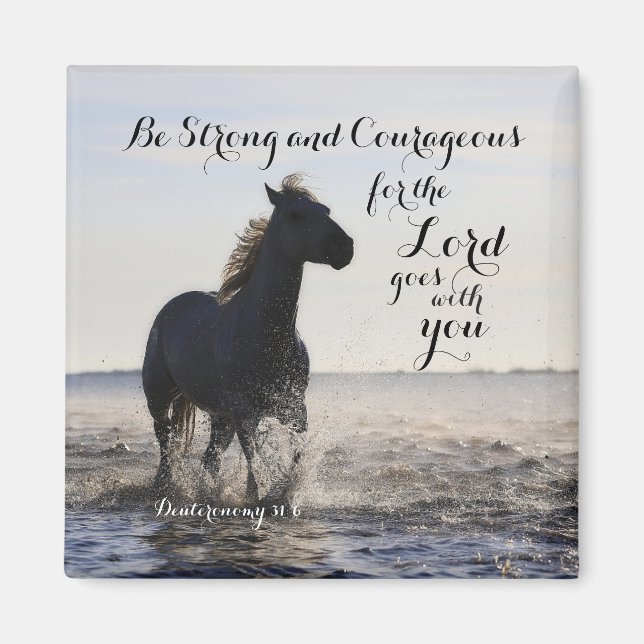 Var stark och modig bibel Verse Deut 31 Horse Magnet (Framsidan)