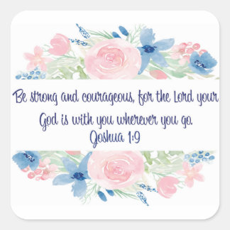 Var stark och modig fyrkantigt klistermärke