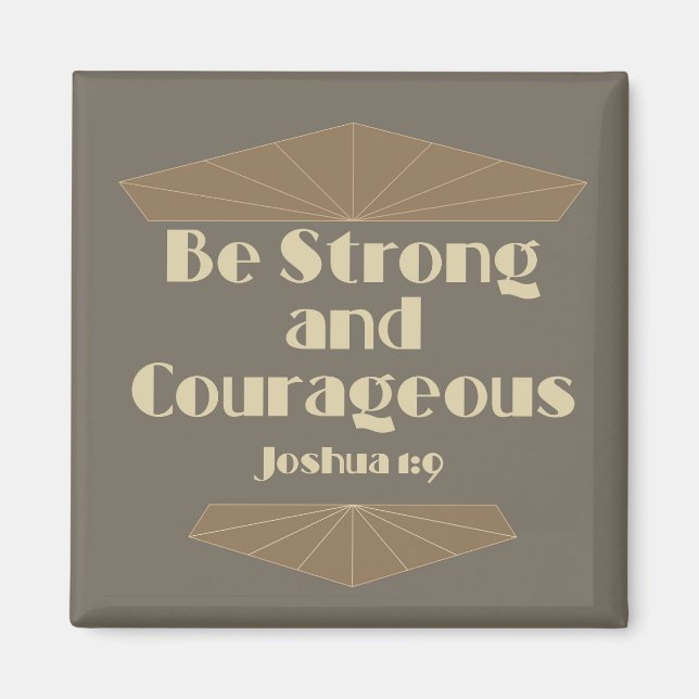 Var stark och modig Joshua 1:9 Magnet (Framsidan)