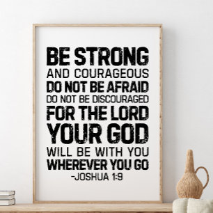 Var stark och modig, Joshua 1:9 Poster