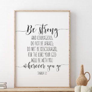 Var stark och modig, Joshua 1:9 Poster