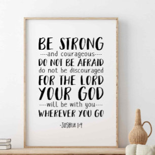 Var stark och modig, Joshua 1:9 Poster