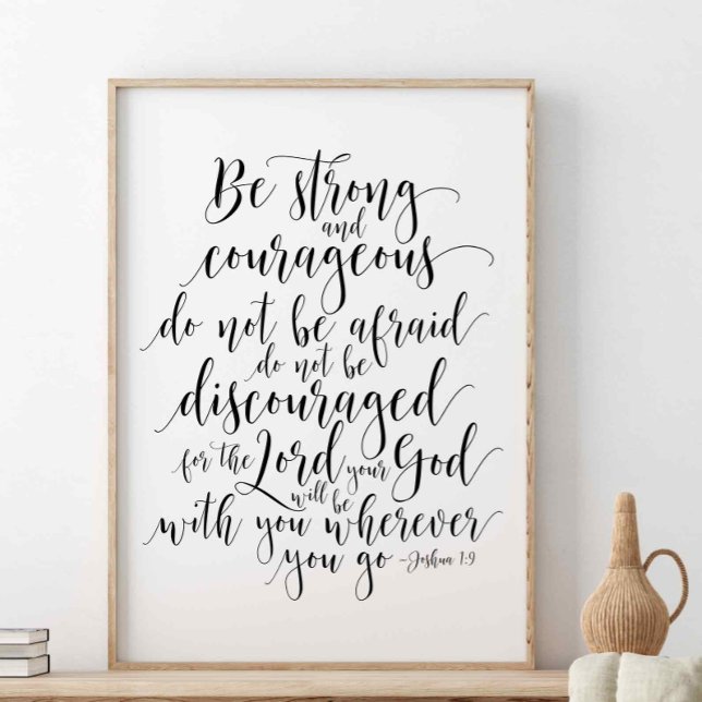 Var stark och modig, Joshua 1:9 Poster (Skapare uppladdad)