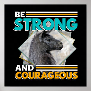 Var stark och modig - Llama Poster