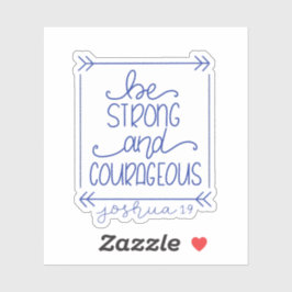 Var stark och modig prägel klistermärken