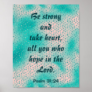 Var stark och ta hjärtat poster