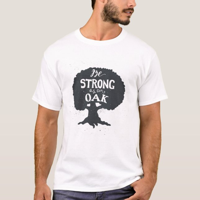 Var stark som en Oak Tee (Framsida)