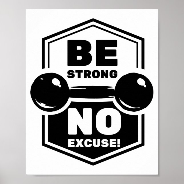 Var stark, ursäkta | Motiveringell Gym Poster (Framsidan)