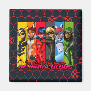 Var stark, var Modig, var Miraculös Magnet