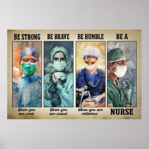 Var stark, var Modig, var ödmjuk om en sjuksköters Poster