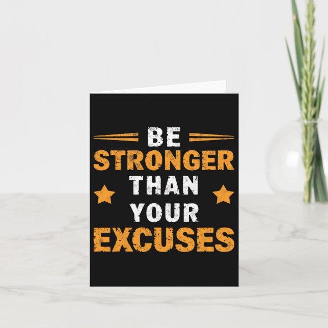 Var starkare än din excuses Gym Weightlift Mo Kort (Framsida)