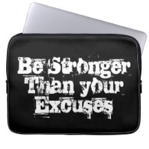 Var starkare än dina ursäkter för Laptop sleeve