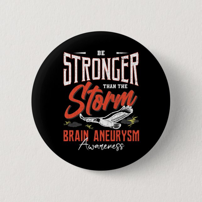 Var starkare än Storm Brain Aneurysm Medvetenhet G Knapp (Framsida)