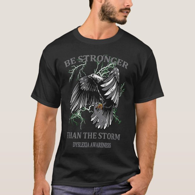 Var starkare än Storm Dyslexia T Shirt (Framsida)
