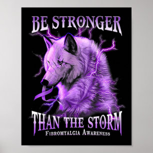 Var starkare än stormen Fibromyalgias medvetenhet Poster