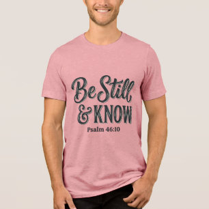 Var Still Och Känn Psalm 46_10 Kristet T-Shirt Des