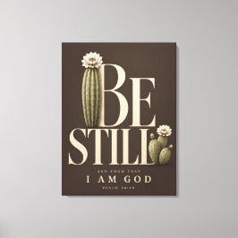VAR STILL | Psalm 46:10 Canvastryck