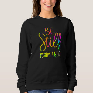 Var Still Psalm 46 1 Kristet Förtroende Troende P T Shirt
