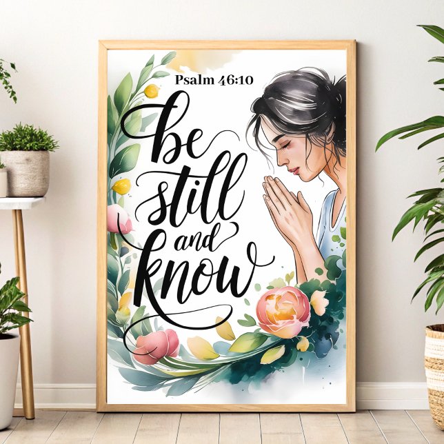 Var stilla och känn - Christian Wall Art for Women Poster (Skapare uppladdad)