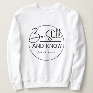 Var stilla och känn kristen t shirt