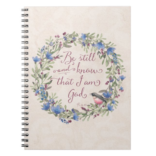Var stilla och känn - Psalm 46:10 Anteckningsbok Med Spiral (Framsidan)