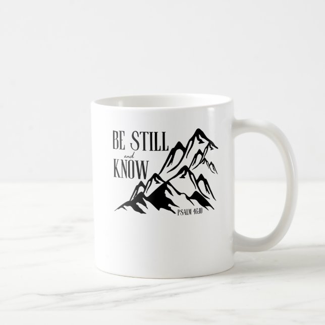 Var stilla och känn - Psalm 46:10 Kaffemugg (Höger)