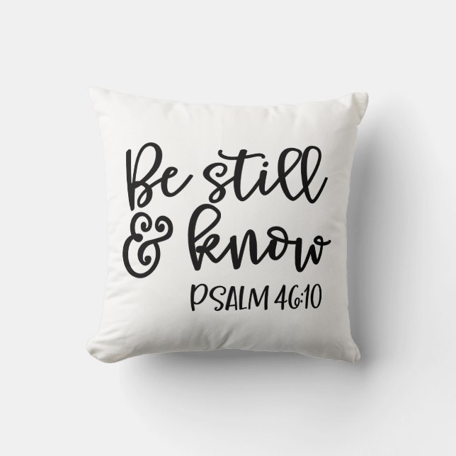 Var stilla och känn Psalm 46:10 Kudde (Framsida)