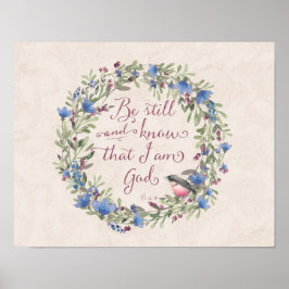 Var stilla och känn - Psalm 46:10 Poster