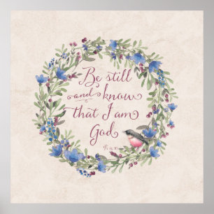 Var stilla och känn - Psalm 46:10 Poster