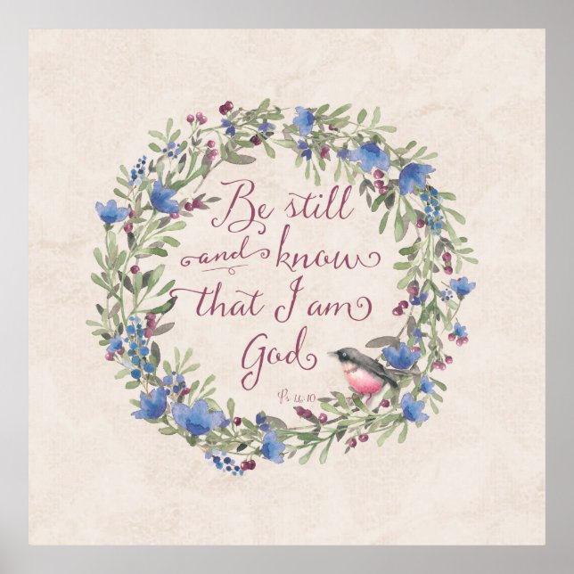 Var stilla och känn - Psalm 46:10 Poster (Framsidan)
