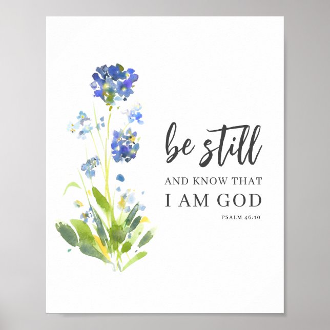 Var stilla och känn Psalm 46 Blommigtars bibelvers Poster (Framsidan)