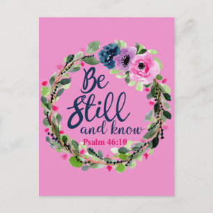 Var stilla och känn Rosa Blommigt, bibelverse Vykort