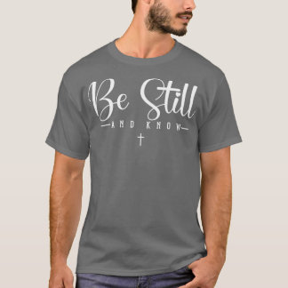 Var stilla och känn t shirt