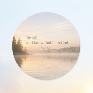 Var stilla och vet att jag är Gud Psalm 46:10 Runt Klistermärke