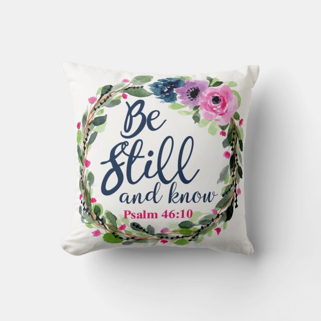Var stilla och vet den rosa blom- bibelversen kudde (Framsida)