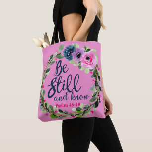 Var stilla och vet den rosa blom- bibelversen tygkasse